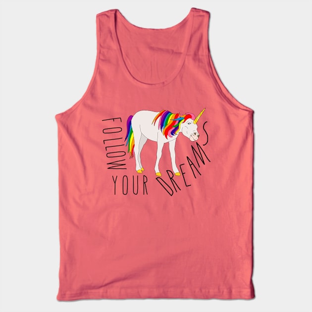 Follow Your Dreams Tank Top by notsniwart